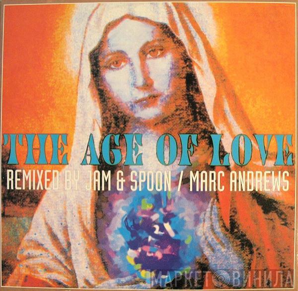  Age Of Love  - The Age Of Love