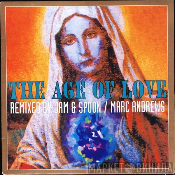  Age Of Love  - The Age Of Love