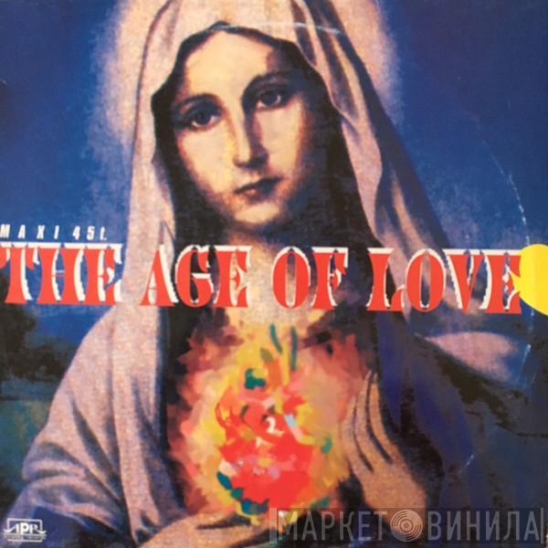  Age Of Love  - The Age Of Love
