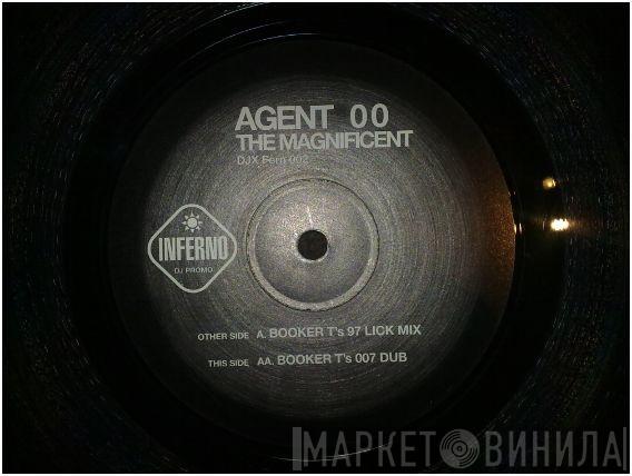  Agent 00  - The Magnificent