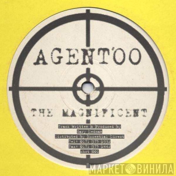  Agent 00  - The Magnificent