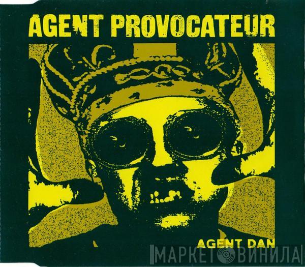 Agent Provocateur - Agent Dan