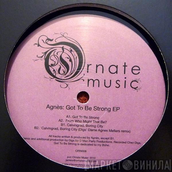 Agnès - Got To Be Strong EP