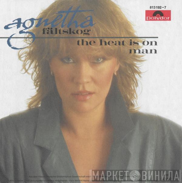  Agnetha Fältskog  - The Heat Is On / Man