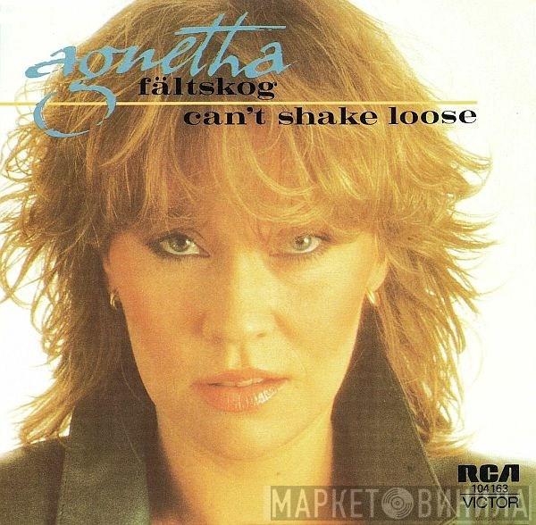  Agnetha Fältskog  - Can't Shake Loose