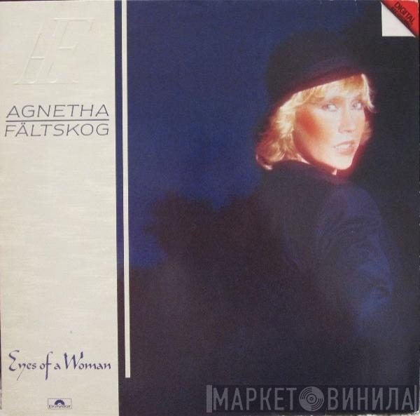 Agnetha Fältskog - Eyes Of A Woman