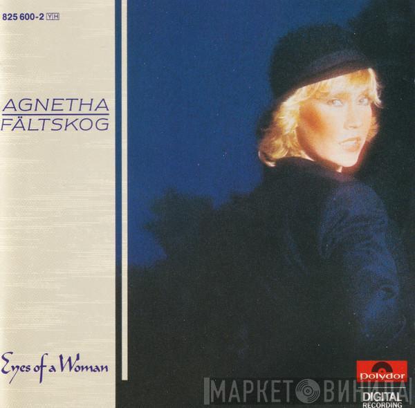  Agnetha Fältskog  - Eyes Of A Woman