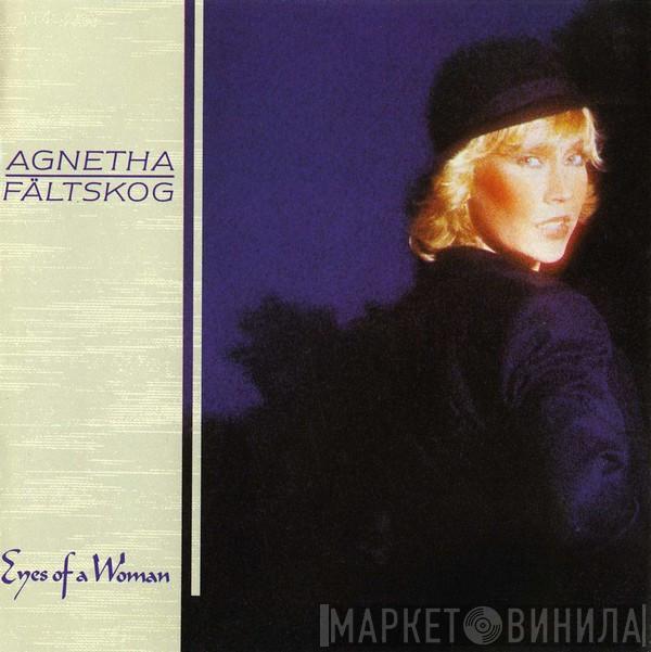  Agnetha Fältskog  - Eyes Of A Woman