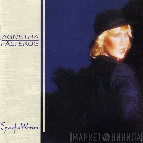  Agnetha Fältskog  - Eyes Of A Woman