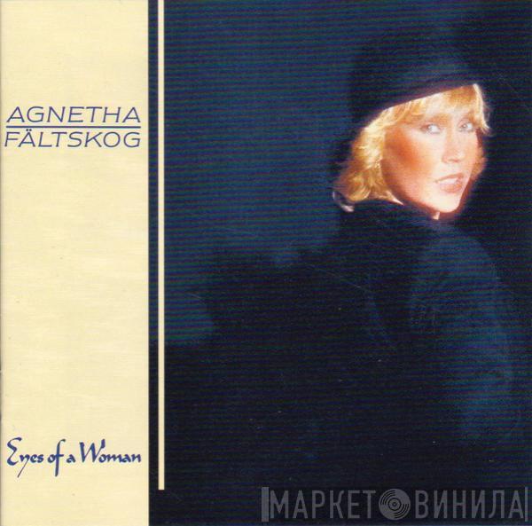  Agnetha Fältskog  - Eyes Of A Woman