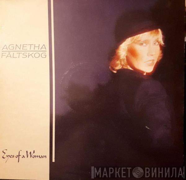  Agnetha Fältskog  - Eyes Of A Woman