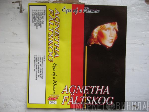  Agnetha Fältskog  - Eyes Of A Woman