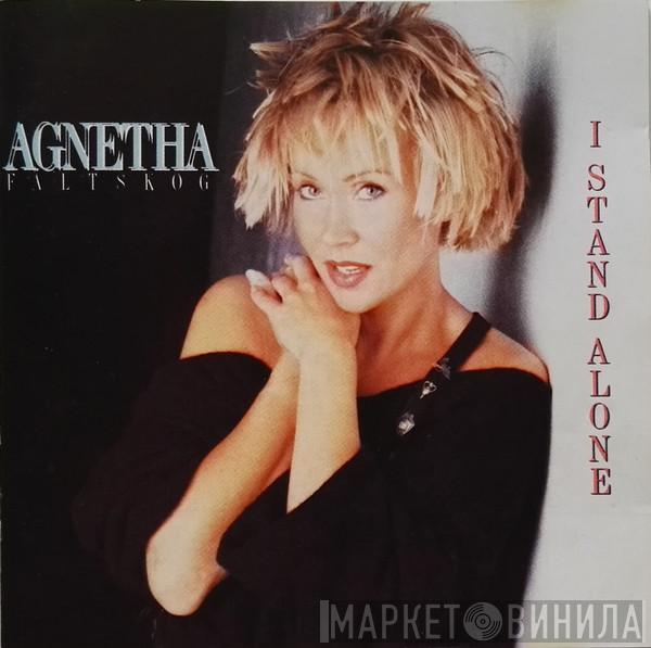  Agnetha Fältskog  - I Stand Alone