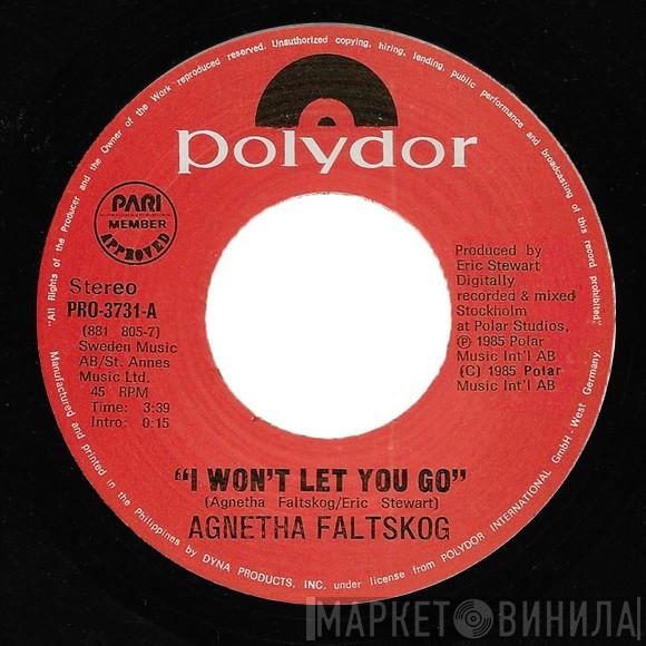  Agnetha Fältskog  - I Won't Let You Go