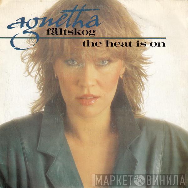  Agnetha Fältskog  - The Heat Is On