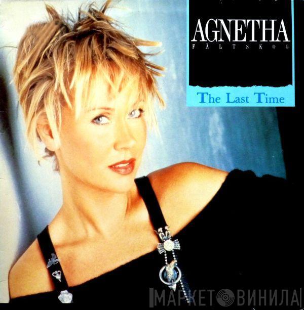 Agnetha Fältskog  - The Last Time