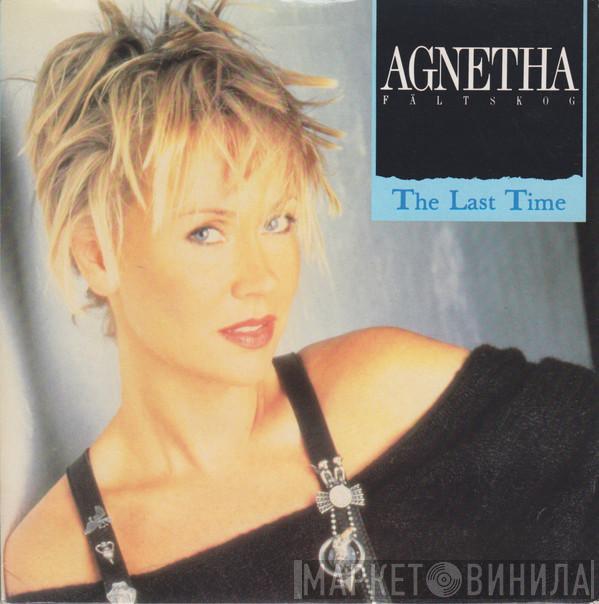  Agnetha Fältskog  - The Last Time