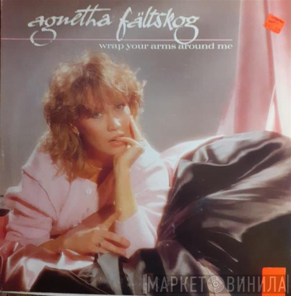  Agnetha Fältskog  - Wrap Your Arms Around Me