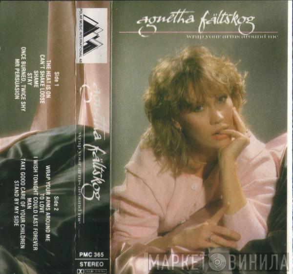  Agnetha Fältskog  - Wrap Your Arms Around Me