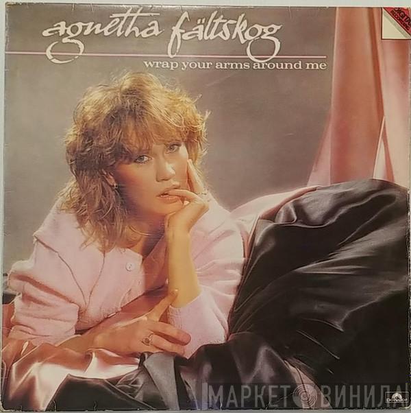  Agnetha Fältskog  - Wrap Your Arms Around Me