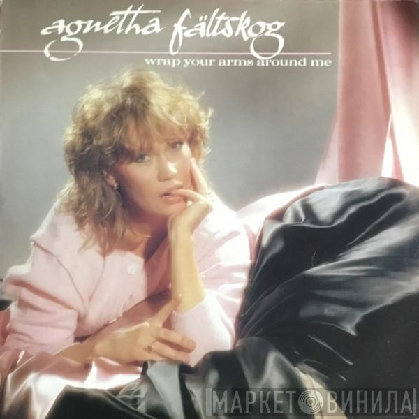  Agnetha Fältskog  - Wrap Your Arms Around Me