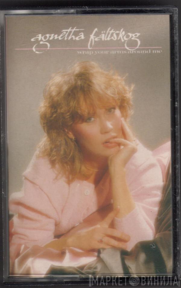  Agnetha Fältskog  - Wrap your arms around me