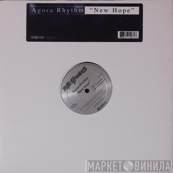 Agora Rhythm - New Hope