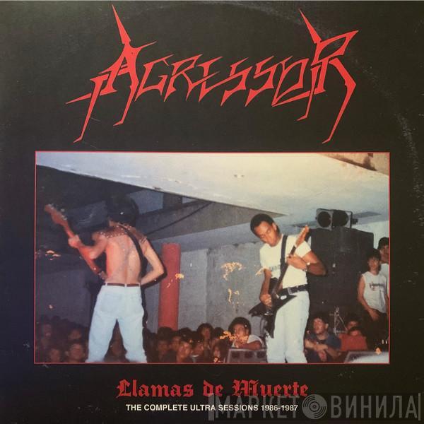 Agressor  - Llamas de Muerte - The Complete Ultra Sessions 1986-1987