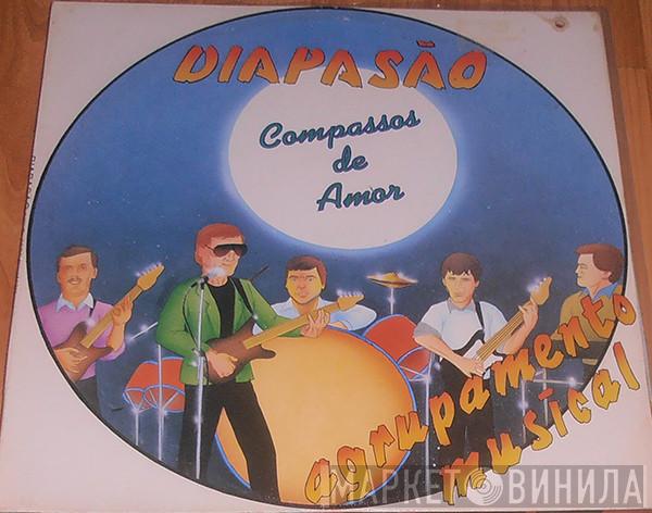  Agrupamento Musical Diapasão  - Compassos De Amor