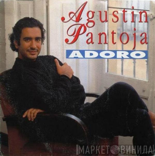 Agustín Pantoja - Adoro