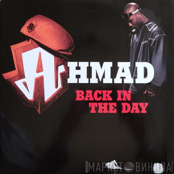 Ahmad  - Back In The Day