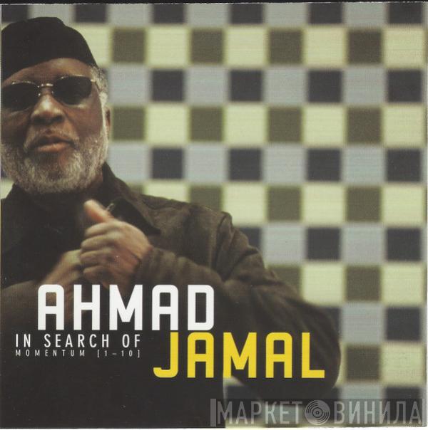 Ahmad Jamal - In Search Of Momentum (1-10)