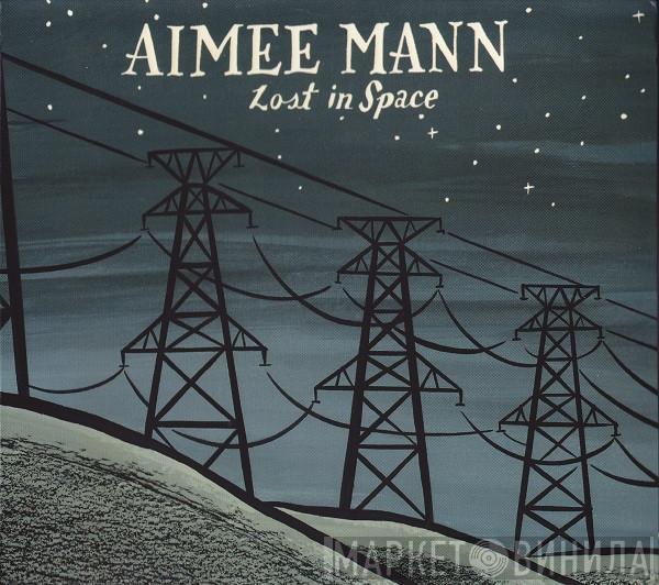  Aimee Mann  - Lost In Space