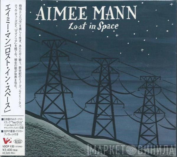  Aimee Mann  - Lost In Space