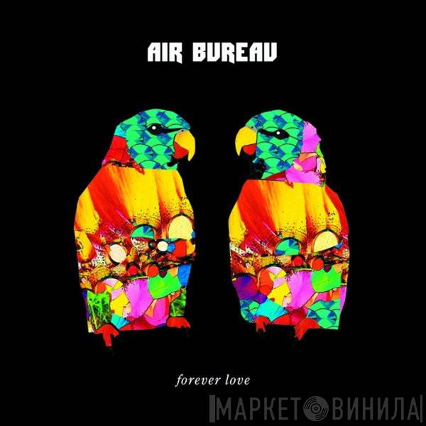 Air Bureau - Forever Love
