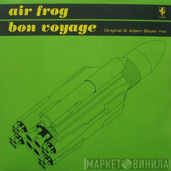 Air Frog - Bon Voyage