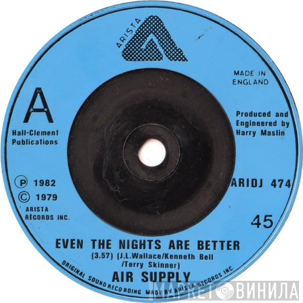 Air Supply  - Even The Nights Are Better / One Step Closer