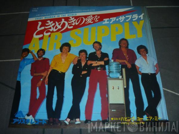  Air Supply  - Every Woman In The World / Having You Near Me
