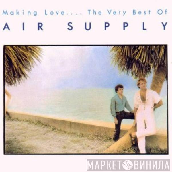  Air Supply  - Making Love.... The Very Best Of / Greatest Hits