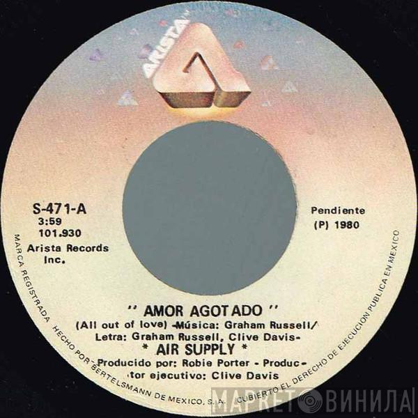  Air Supply  - Amor Agotado = All Out Of Love
