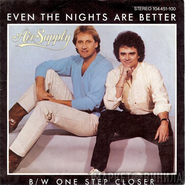  Air Supply  - Even The Nights Are Better