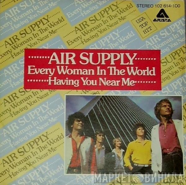  Air Supply  - Every Woman In The World