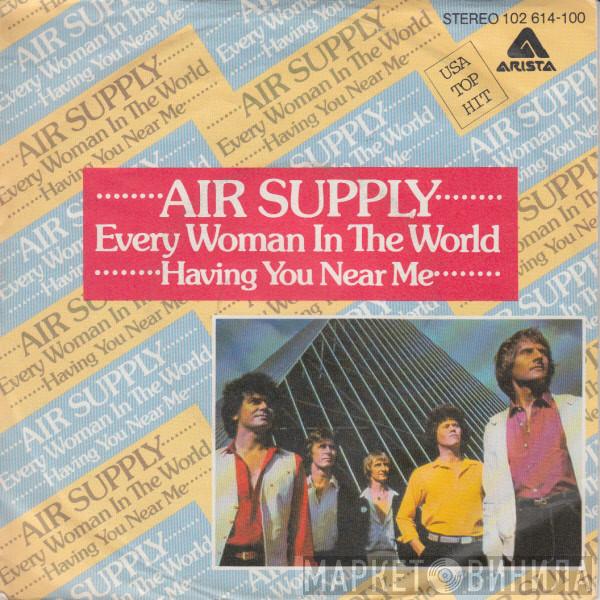  Air Supply  - Every Woman In The World