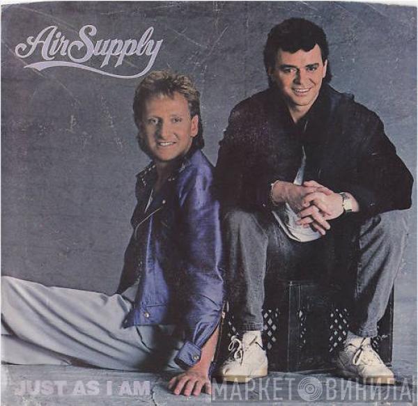  Air Supply  - Just As I Am