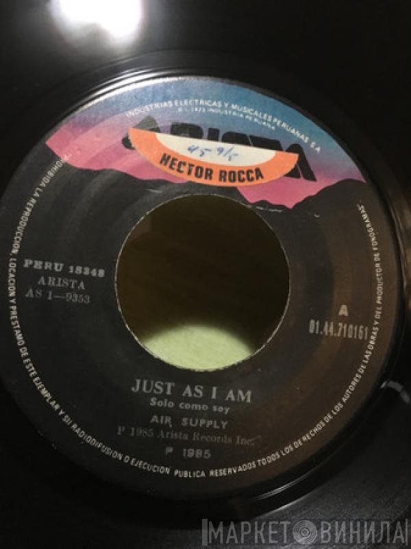  Air Supply  - Just As I Am