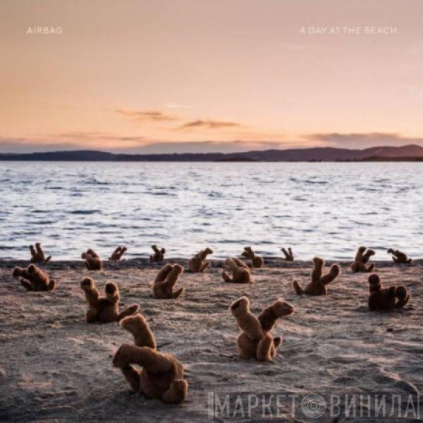 Airbag  - A Day At The Beach