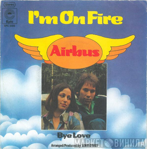  Airbus   - I'm On Fire
