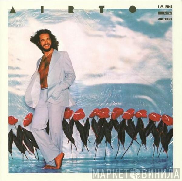 Airto Moreira  - I'm Fine How Are You?