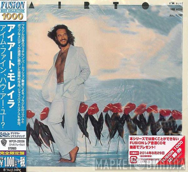  Airto Moreira  - I'm Fine. How Are You?