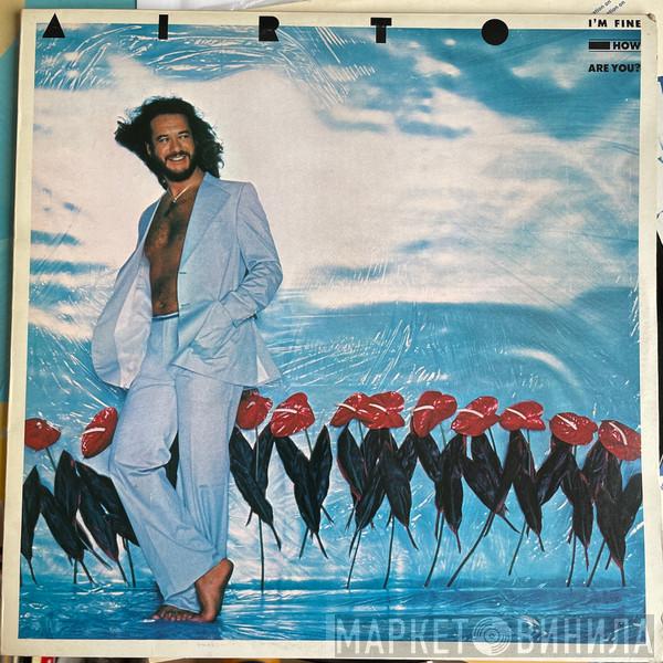  Airto Moreira  - I'm Fine. How Are You?